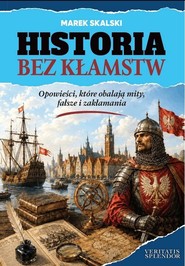 Historia bez kłamstw