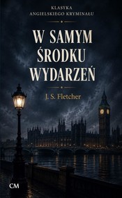 W samym środku wydarzeń