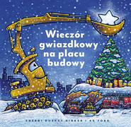 Wieczór gwiazdkowy na placu budowy wyd. 2026