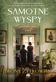 Samotne wyspy. Kanenbergowie. Tom 2