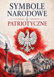 Symbole narodowe i patriotyczne
