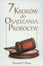 Siedem kroków do osadzania proroctw