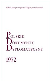 Polskie Dokumenty Dyplomatyczne 1972
