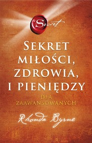 Sekret miłości, zdrowia i pieniędzy