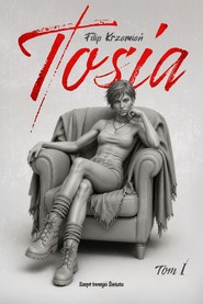 Tosia. Tom 1