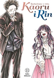 Kaoru i Rin. Rozkwitając z tobą. Tom 11