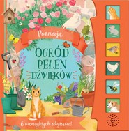 Poznaję. Ogród pełen dźwięków