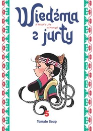 Wiedźma z Jurty. Tom 5