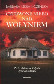 Czerwone niebo nad Wołyniem