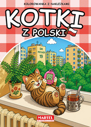 Kotki z Polski. Kolorowanka z naklejkami
