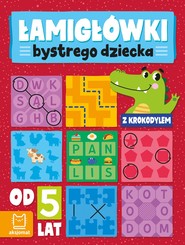 Łamigłówki bystrego dziecka z krokodylem od 5 lat