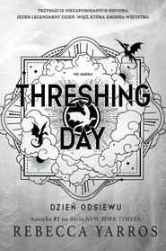 Threshing Day. Dzień Odsiewu