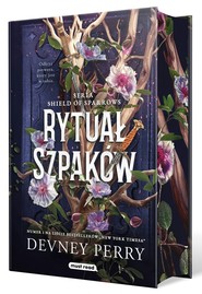 Rytuał Szpaków. Shield of Sparrows. Tom 2