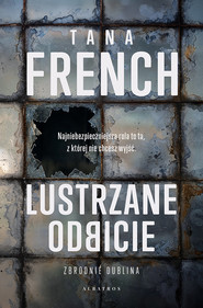 Lustrzane odbicie. Zbrodnie Dublina. Tom 2