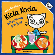 Witaminowe przyjęcie. Kicia Kocia