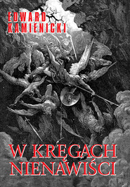 W kręgach nienawiści