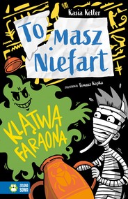 Klątwa faraona. Tomasz Niefart