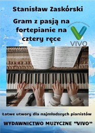 Gram z pasją na fortepianie na cztery ręce