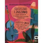 Klasycznie i jazzowo - Osiem miniatur