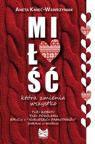 Miłość, która zmienia wszystko