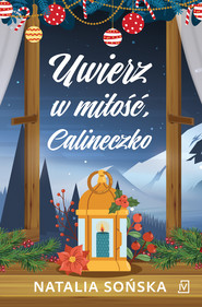 Uwierz w miłość, Calineczko wyd. 2026