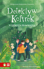 Detektyw Kefirek rozgryza prawnusia. Detektyw Kefirek