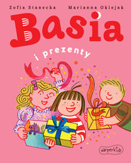 Basia i prezenty. Basia