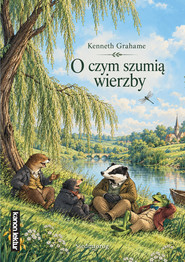 O czym szumią wierzby. Kanon literatury dziecięcej