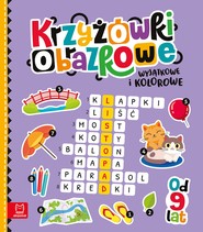 Wyjątkowe i kolorowe. Od 9 lat. Krzyżówki obrazkowe