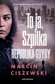 To ja, Szpilka. Republika Gdyby