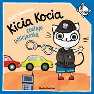 Kicia Kocia zostaje policjantką