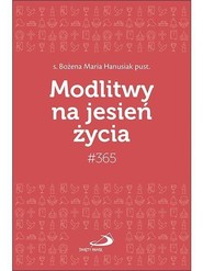 Modlitwy na jesień życia