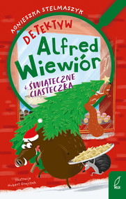 Detektyw Alfred Wiewiór i świąteczne ciasteczka