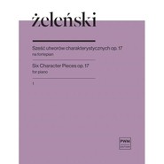 Sześć utworów charakterystycznych op. 17 z.1