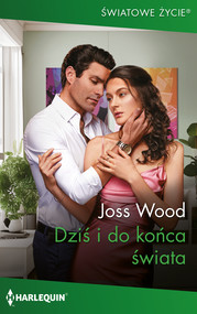 Dziś i do końca świata
