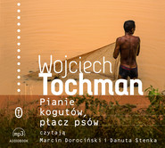 Pianie kogutów, płacz psów