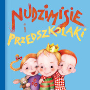 Nudzimisie i przedszkolaki