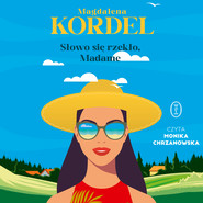 Słowo się rzekło, Madame