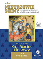 Król Maciuś Pierwszy