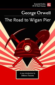 Droga na molo w Wigan/ The Road to Wigan Pier [EN]