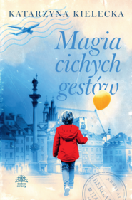 Magia cichych gestów