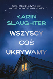 Wszyscy coś ukrywamy