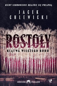 Rostoły: Klątwa Wilczego Boru