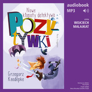 Nowe kłopoty detektywa Pozytywki