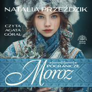 Pogranicze. T. 4. Moroz
