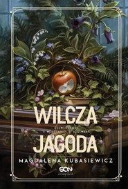 Wilcza Jagoda. Opowiadania o wiedźmach i klątwach