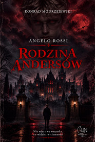 Angelo Rossi. Rodzina Andersów.