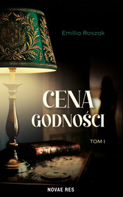 Cena godności t. I