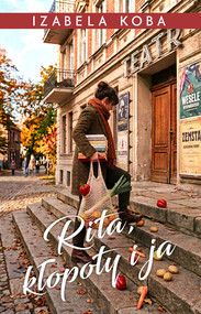 Rita, kłopoty i ja