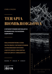Terapia Biomikroigłowa z wykorzystaniem naturalnych biomikroigieł pochodzenia gąbkowego